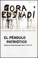 9788484321750: El pndulo patritico, 2: Historia del Partido Nacionalista Vasco II (1936-1979) (Contrastes)