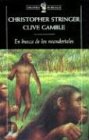 Beispielbild fr En Busca de los Neandertales. zum Verkauf von Hamelyn