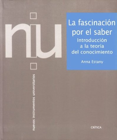 Beispielbild fr La fascinacin por el saber (Spanish Estany, Anna zum Verkauf von Iridium_Books