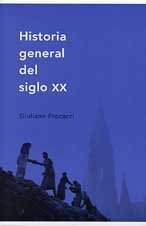 Historia General del Siglo XX (Spanish Edition) - Procacci, Giulano; Procacci, Giuliano