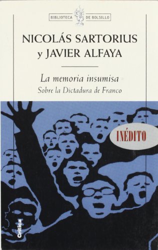Memoria insumisa, La. Sobre la dictadura de Franco.