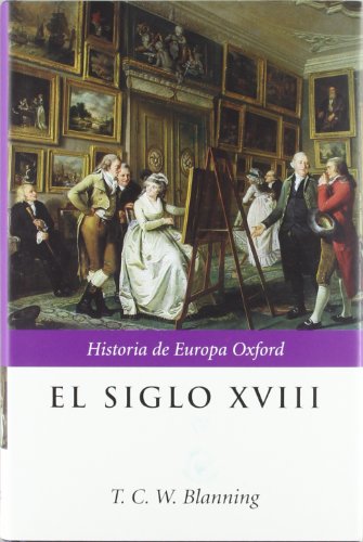 Imagen de archivo de El siglo XVIII (Spanish Edition) a la venta por Ergodebooks