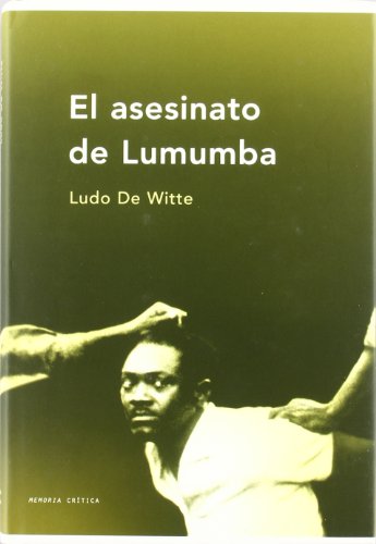 Beispielbild fr EL ASESINATO DE LUMUMBA zum Verkauf von Zilis Select Books