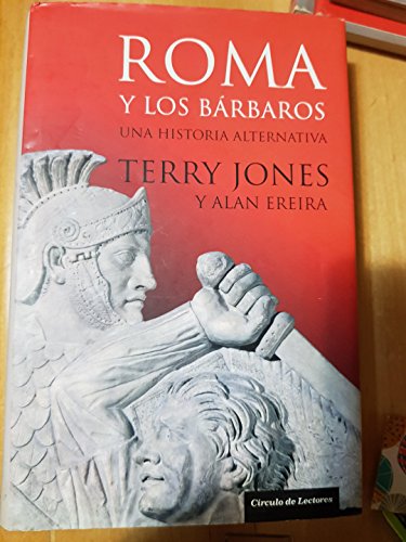 Stock image for Roma y los bárbaros : una historia alternativa for sale by AwesomeBooks
