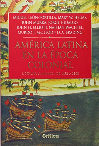 Beispielbild fr Amrica Latina en la poca Colonial 1 Espaa y Amrica de 1492 a 188 zum Verkauf von Hamelyn