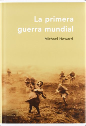 9788484324195: La primera guerra mundial: 1 (Memoria Crtica)