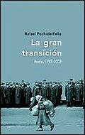 LA GRAN TRANSICIÓN RUSIA, 1985-22