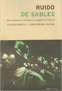 Imagen de archivo de Ruido de Sables. las Conspiraciones Militares a la venta por Hamelyn