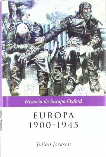 Europa, 1900-1945 (9788484324331) by Jackson, Julian