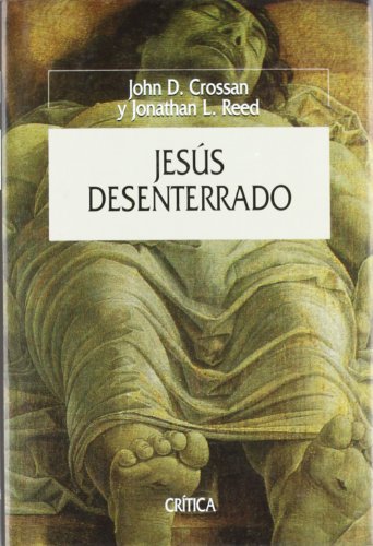 JesÃºs desenterrado (Spanish Edition) (9788484324591) by Crossan, John Dominic