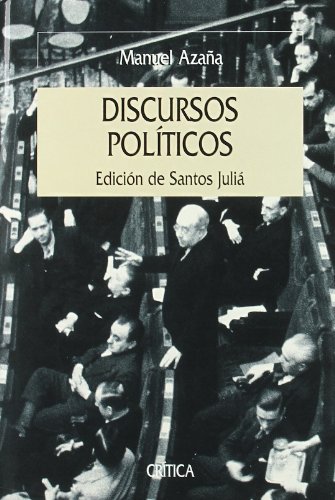 9788484324805: Discursos polticos: Edicin de Santos Juli (Serie Mayor)