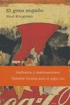 Imagen de archivo de El gran engao. Ineficacia y deshonestidad: Estados Unidos ante el siglo XXI a la venta por MIRADOR A BILBAO