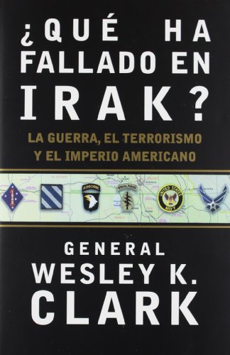 9788484325314: Qu ha fallado en Irak?: La guerra, el terrorismo y el imperio americano: 1 (Letras de Crtica)