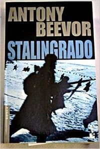 Imagen de archivo de Stalingrado (Biblioteca Antony Beevor) Beevor, Antony a la venta por VANLIBER