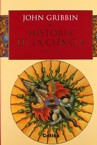 9788484326076: Historia de la ciencia, 1543-2001