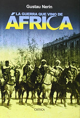 9788484326182: La guerra que vino de frica (Contrastes) (Spanish Edition)