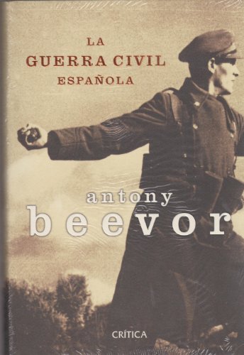 La Guerra civil española. - Beevor, Antony