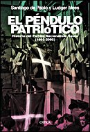 9788484326854: El pndulo patritico: Historia del Partido Nacionalista Vasco, 1895-2005 (Contrastes)