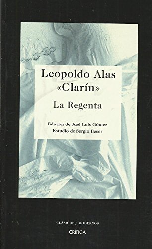 La Regenta (9788484326977) by GÃ³mez, JosÃ© Luis; Alas, Leopoldo
