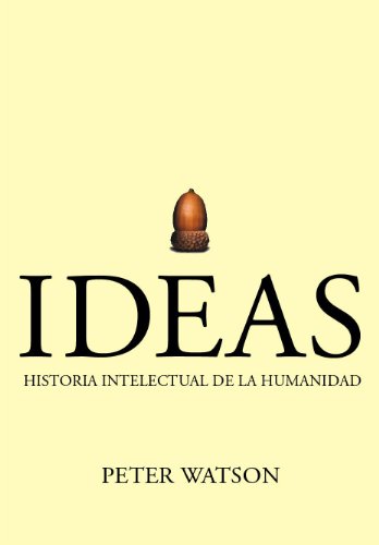 9788484327240: Ideas. Historia intelectual de la humanidad (Serie Mayor)