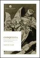 Conquista: Una nueva historia del mundo moderno (9788484327295) by Day, David