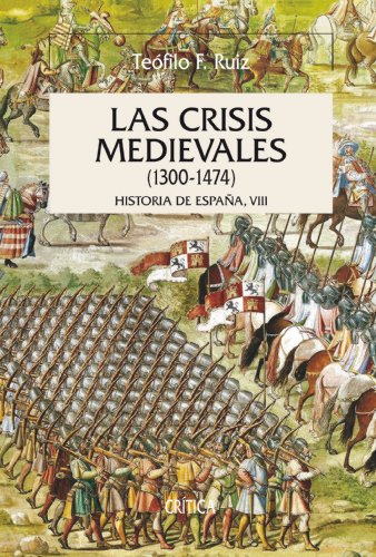 9788484327554: Las crisis medievales (1300-1474)