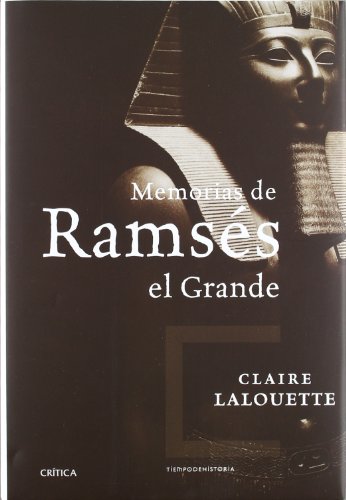 9788484328445: Memorias de Ramss el Grande: 1 (Tiempo de Historia)