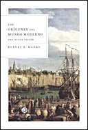 9788484329305: Los orgenes del mundo moderno: Una nueva visin: 1 (Libros de Historia)