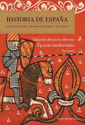 alondra ponerse nervioso Botánico Historia de España Vol. 2 by Eduardo Manzano: Muy Bueno / Very Good (2010)  | V Books
