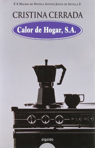 Beispielbild fr Calor De Hogar, S.A. zum Verkauf von Librera Gonzalez Sabio