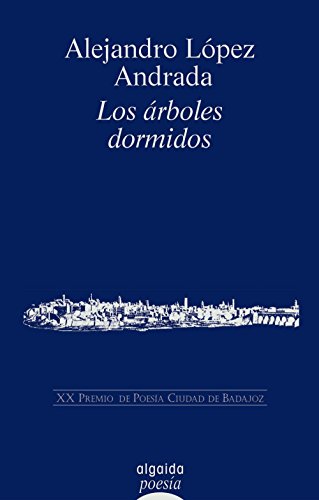 Stock image for LOS RBOLES DORMIDOS. for sale by KALAMO LIBROS, S.L.