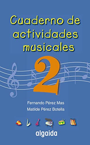 Imagen de archivo de (05).cuad.activ.musicales 2o.prim.(algaida) a la venta por Iridium_Books