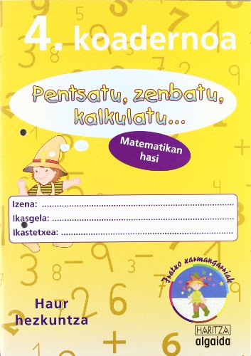 Imagen de archivo de Pensatu, Zenbatu, Kalkulatu. Matematikan Hasi a la venta por Iridium_Books