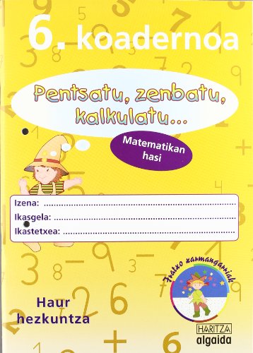 9788484336099: 4 Urte - Matematika Koad. 6 - Pentsatu, Zenbatu, Kalkulatu