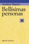 Imagen de archivo de Bellisimas Personas (Algaida Literaria) a la venta por medimops