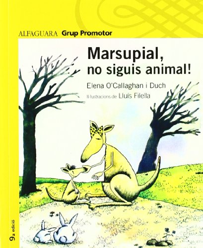 9788484353836: Marsupial, ni siguis animal!
