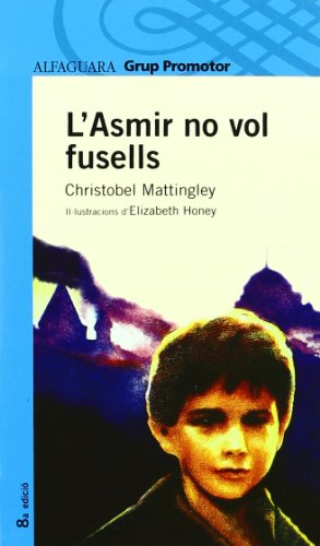 9788484355137: L'ASMIR NO VOL FUSELLS - GRP. PROMOTOR (Catalan Edition)