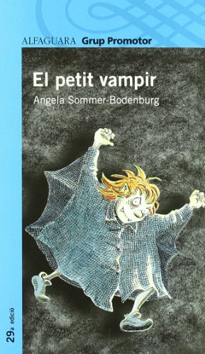 Imagen de archivo de El petit vampir (Proxima Parada 10 Aos) a la venta por medimops