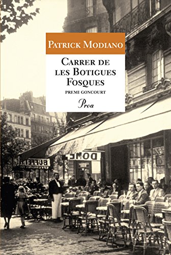 Beispielbild fr CARRER DE LES BOTIGUES FOSQUES zum Verkauf von Zilis Select Books