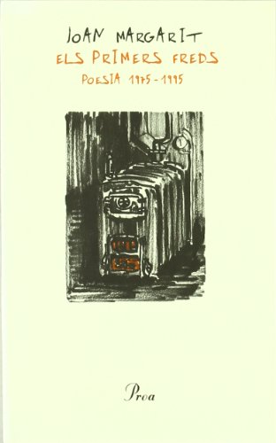 Imagen de archivo de Els primers freds : poesia, 1975-1995 (OMN SG) a la venta por medimops