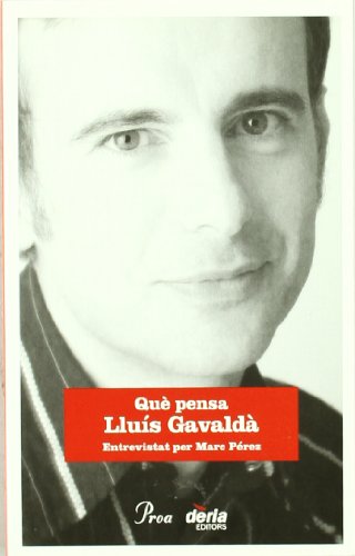 Imagen de archivo de Qu pensa Llus Gavald Prez Gimnez, Marc a la venta por Iridium_Books