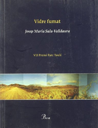 Imagen de archivo de Vidre fumat: VII Premi Parc Taul (OSSA MENOR, Band 277) a la venta por medimops