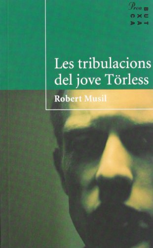 Imagen de archivo de Les tribulacions del jove Trless (PROA BUTXACA) a la venta por medimops