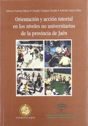 9788484390619: Orientacin y accin tutorial en los niveles no universitarios de la provincia de Jan