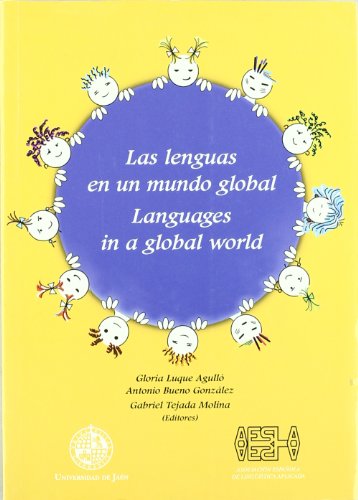 Imagen de archivo de LAS LENGUAS EN UN MUNDO GLOBAL a la venta por Hiperbook Espaa