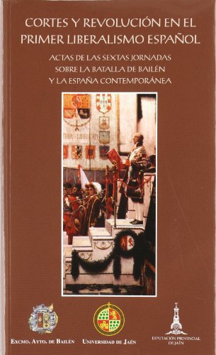 Stock image for Cortes y revolucin en el primer liberalismo espaol for sale by Hamelyn