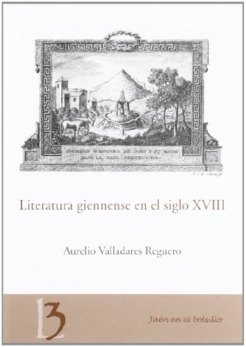 Immagine dell'editore per LITERATURA GIENNENSE EN EL S. XVIII venduto da Antrtica