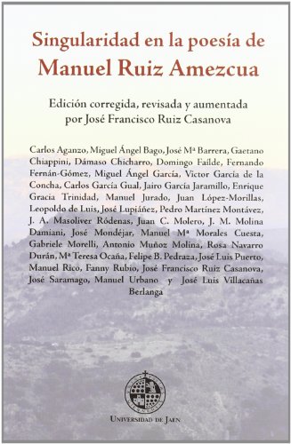 Imagen de archivo de Singularidad en la poesa de Manual Ruiz Amezcua (Desde Jan, Band 5) a la venta por medimops