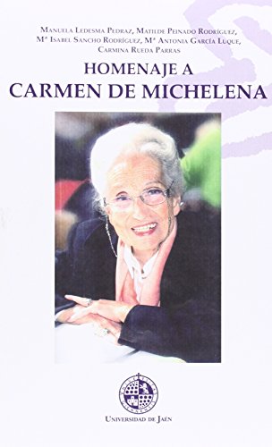 Stock image for HOMENAJE A CARMEN DE MICHELENA for sale by KALAMO LIBROS, S.L.