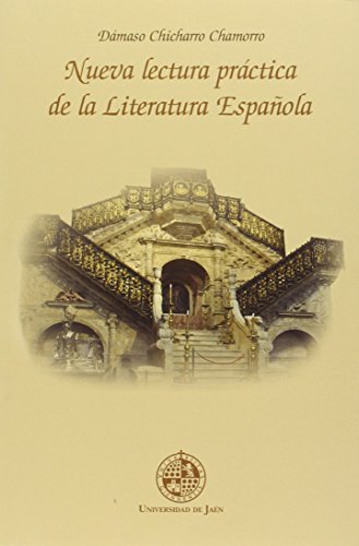 Stock image for NUEVA LECTURA PRACTICA DE LA LITERATURA ESPAOLA for sale by KALAMO LIBROS, S.L.